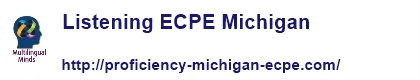 listening Part ECPE Michigan